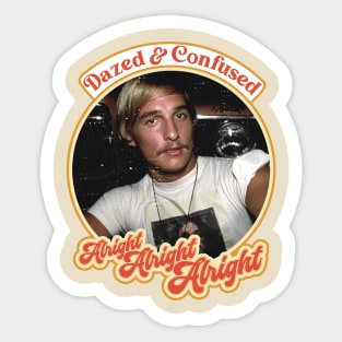 Wooderson Alright Alright Alright Sticker